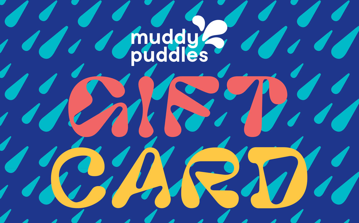 A Muddy Puddles gift card with the words 'GIFT CARD' in a quirky, colourful, sans-serif typeface on a background of teal raindrops.